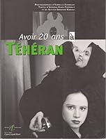 Avoir 20 ans à Téhéran 2862271942 Book Cover