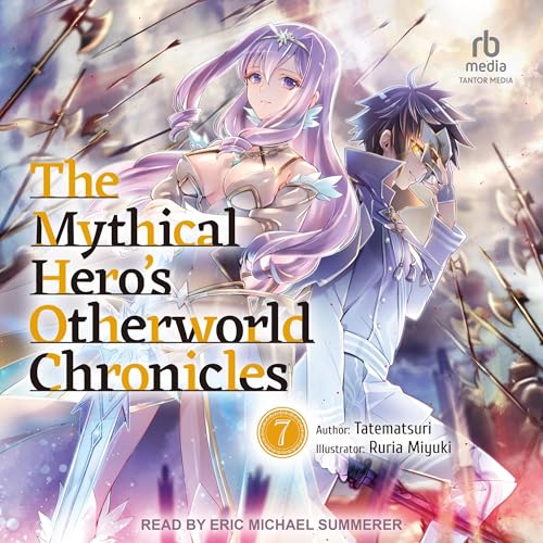 The Mythical Hero's Otherworld Chronicles cover art
