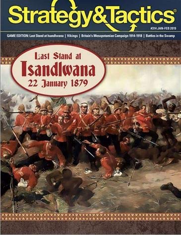 DG: Strategy & Tactics Magazine #314, with Last Stand at Isandlwana Boardgame