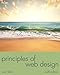 Principles of Web Design (The Web Technologies Series)