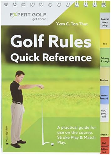 Golf Rules Quick Reference: Your Handy Rules Guide for Use on the Golf Course Paperback โ January 1, 2016