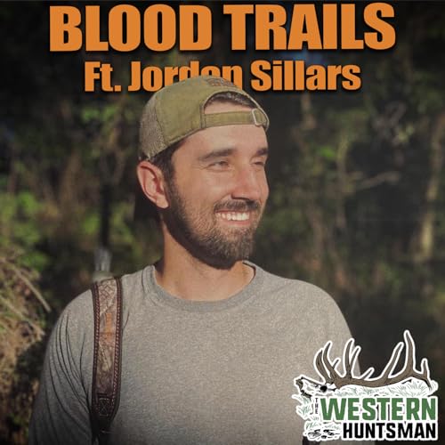 Ep. 251 | Blood Trails with Jordan Sillars