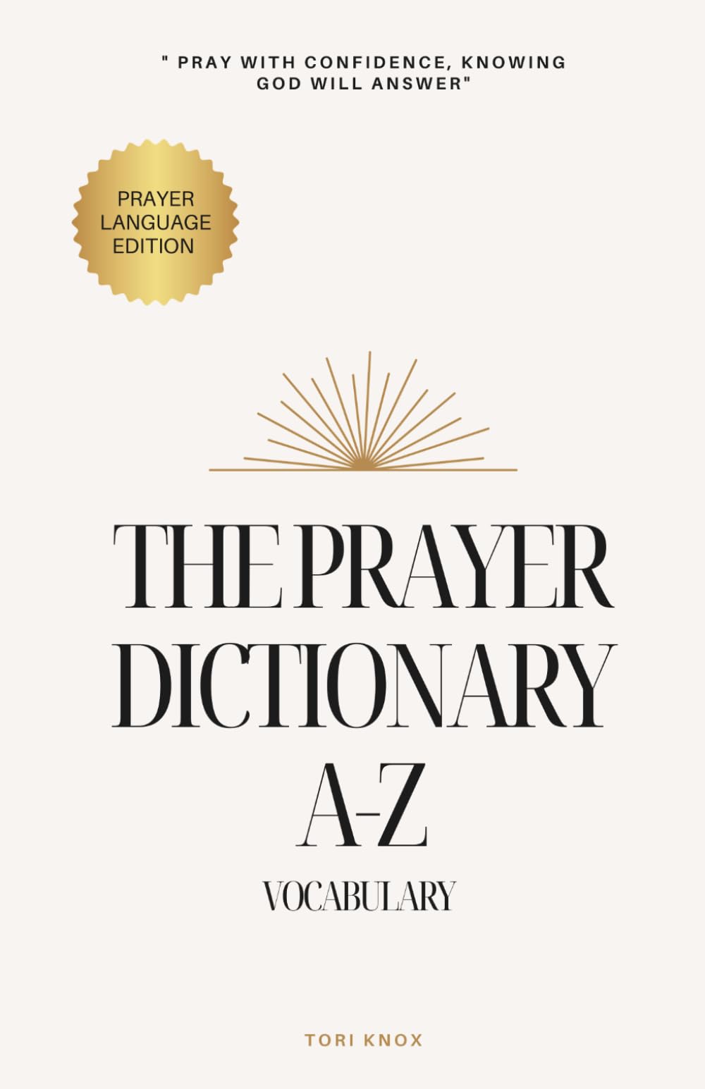 The Bible Dictionary A-Z: The Language of Heaven (The Soul Clinic Series)
