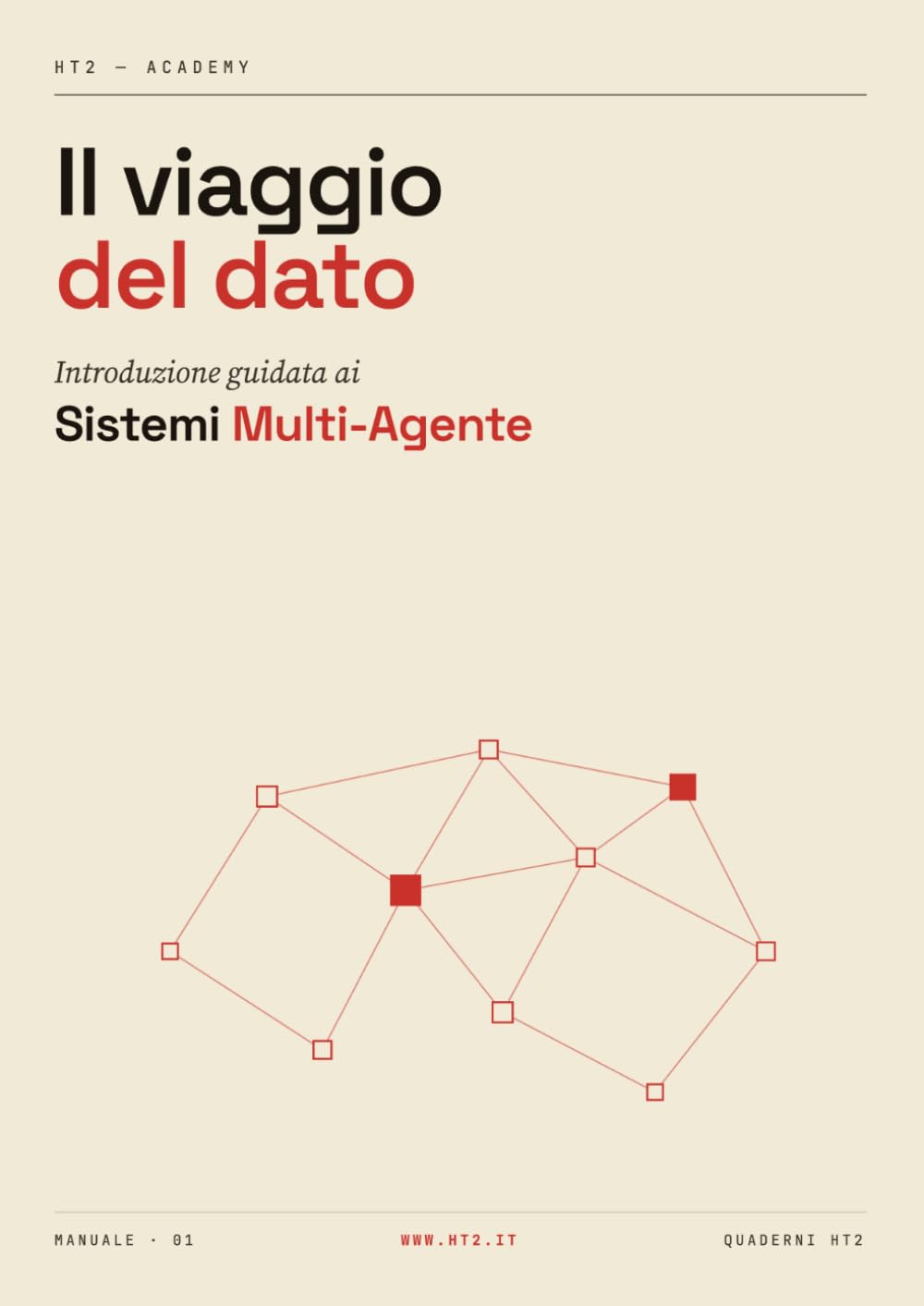 Il viaggio del dato: Introduzione guidata ai sistemi multi-agente