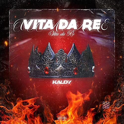 Vita Da Re [Explicit]