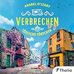 Verbrechen to go - Tödliche Törtchen