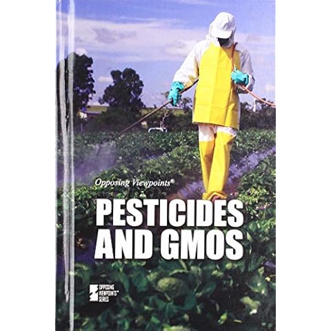 Pesticides and Gmos (Opposing Viewpoints) Cover
