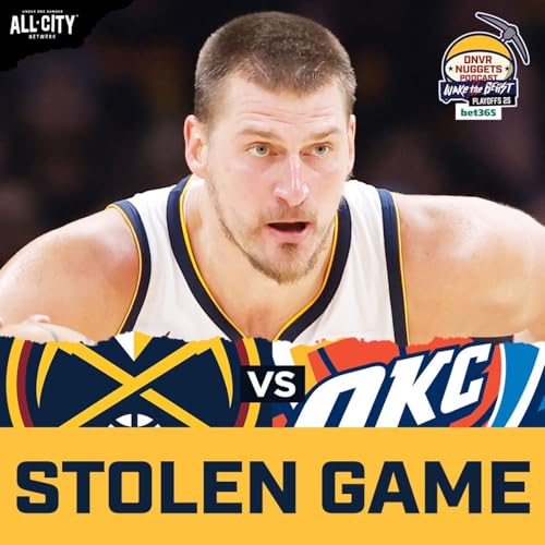 Jokic DOMINATES, Gordon Sinks Game Winner over OKC in Game 1 | DNVR Nuggets Postgame LIVE Podcast Por  arte de portada