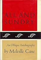 All and Sundry: An Oblique Autobiography B0006BUVG6 Book Cover
