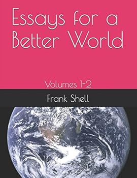 Paperback Essays for a Better World: Volumes 1-2 Book