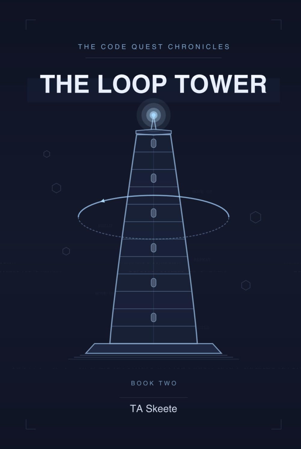 The Code Quest Chronicles: The Loop Tower: An Adventure in Repetition and Efficiency