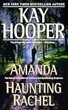Amanda/Haunting Rachel: Two Novels in One Volume