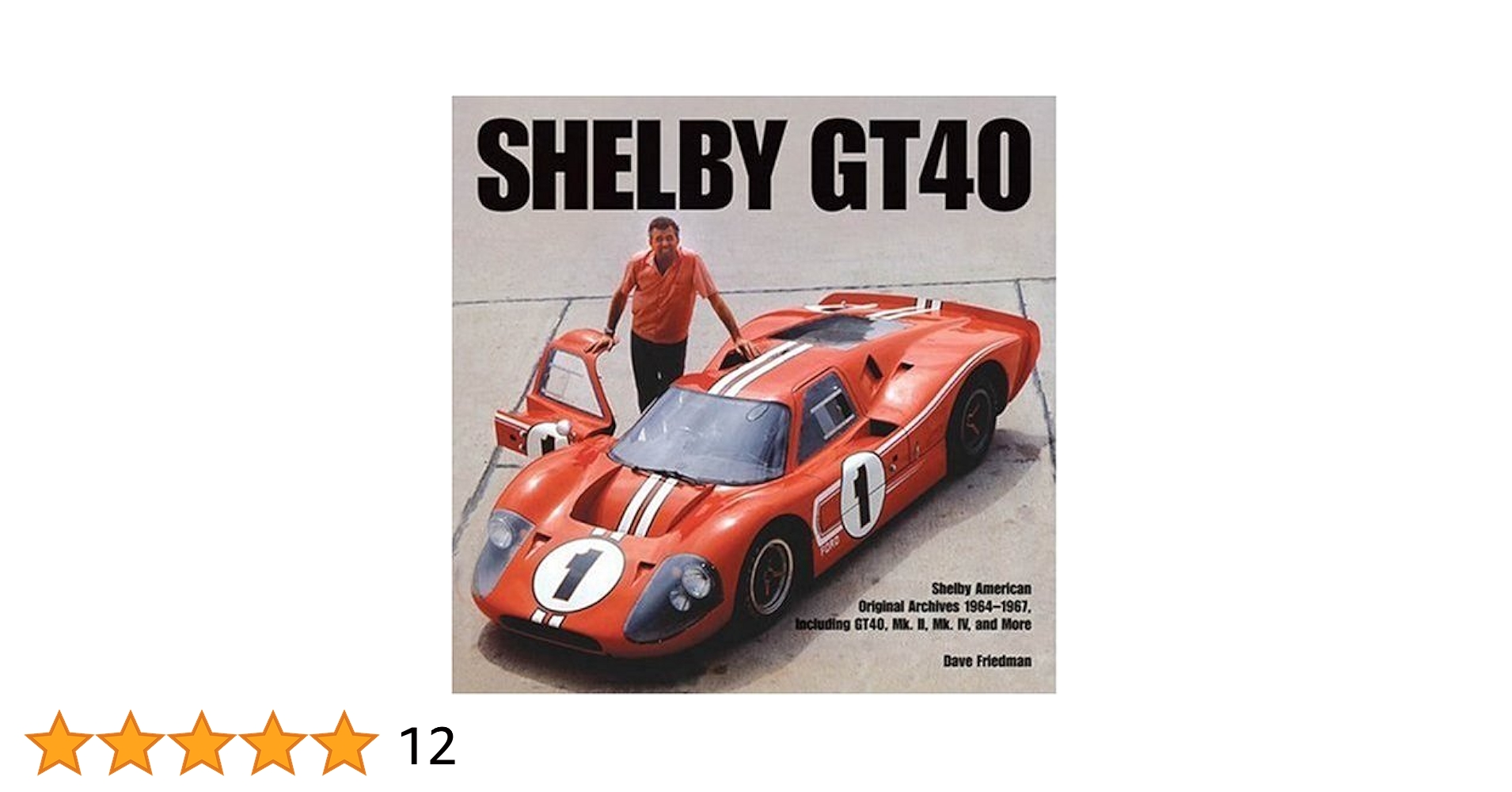Amazon.co.jp: Shelby GT40: The Shelby American Original