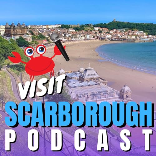 Visit Scarborough Podcast cover art