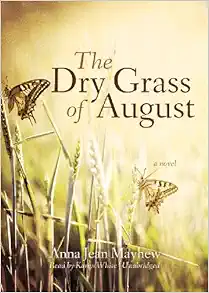 The Dry Grass of August book cover