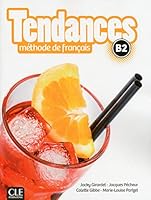 Tendances FLE niveau B2 livre de l'élève + Dvd Rom 2090385340 Book Cover