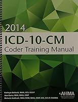 ICD-10-CM Coder Training Manual, 2014 1584264284 Book Cover