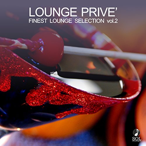 Amazon Music VARIOUS ARTISTSのLounge Privè Finest Lounge Selection