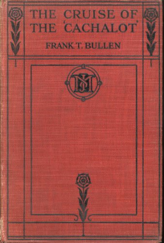 The cruise of the 'Cachalot': Round the world a... B0008B3RYC Book Cover