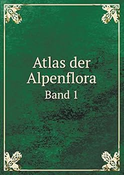 Paperback Atlas der Alpenflora Band 1 [German] Book