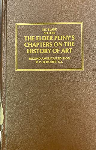 Elder Pliny's Chapters on the History of Art 0890050554 Book Cover