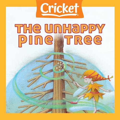 The Unhappy Pine Tree by Kathy Tierney episode artwork