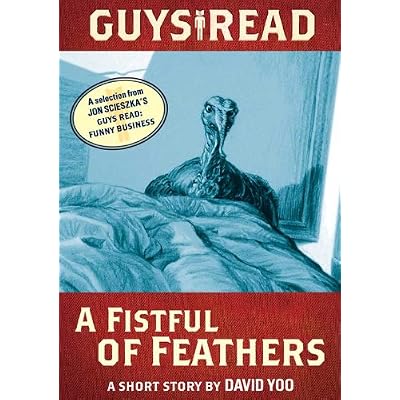 Guys Read: A Fistful of Feathers: A Short Story from Guys Read