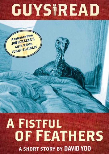 A Fistful of Feathers (By: David Yoo,Jon Scieszka)