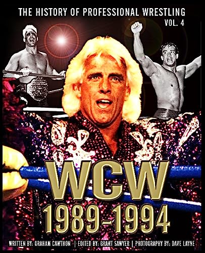 The History of Professional Wrestling: World Championship Wrestling 1989-1994