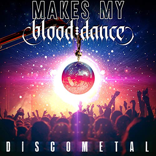 Makes My Blood Dance