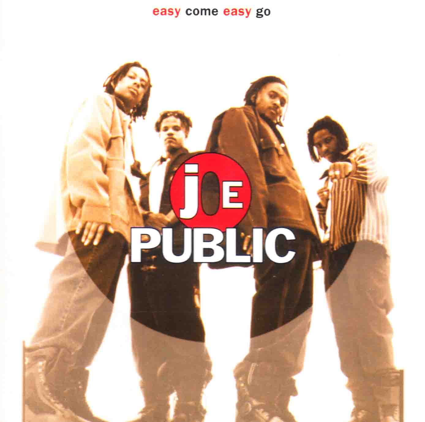 JOE PUBLIC - Easy Come Easy Go - CD