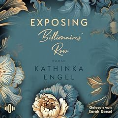 Exposing Billionaires' Row Audiobook By Kathinka Engel cover art