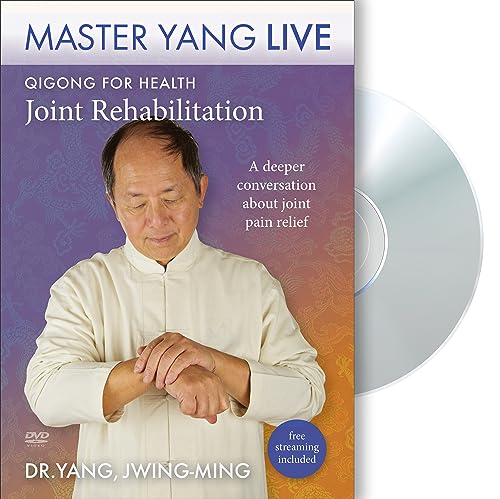 Qigong for Health: Joint Rehabilitation Master Yang Live Dvd - Experience Natural Joint Pain Relief - Dvd includes access to free streaming and Dr. Yang, Jwing-Ming Qigong Class Handout