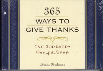 Hardcover 365 Ways to Give Thanks: One for Every Day of the Year Book