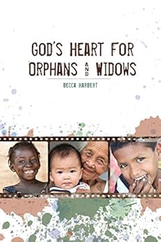 Paperback God's Heart for Orphans and Widows Book