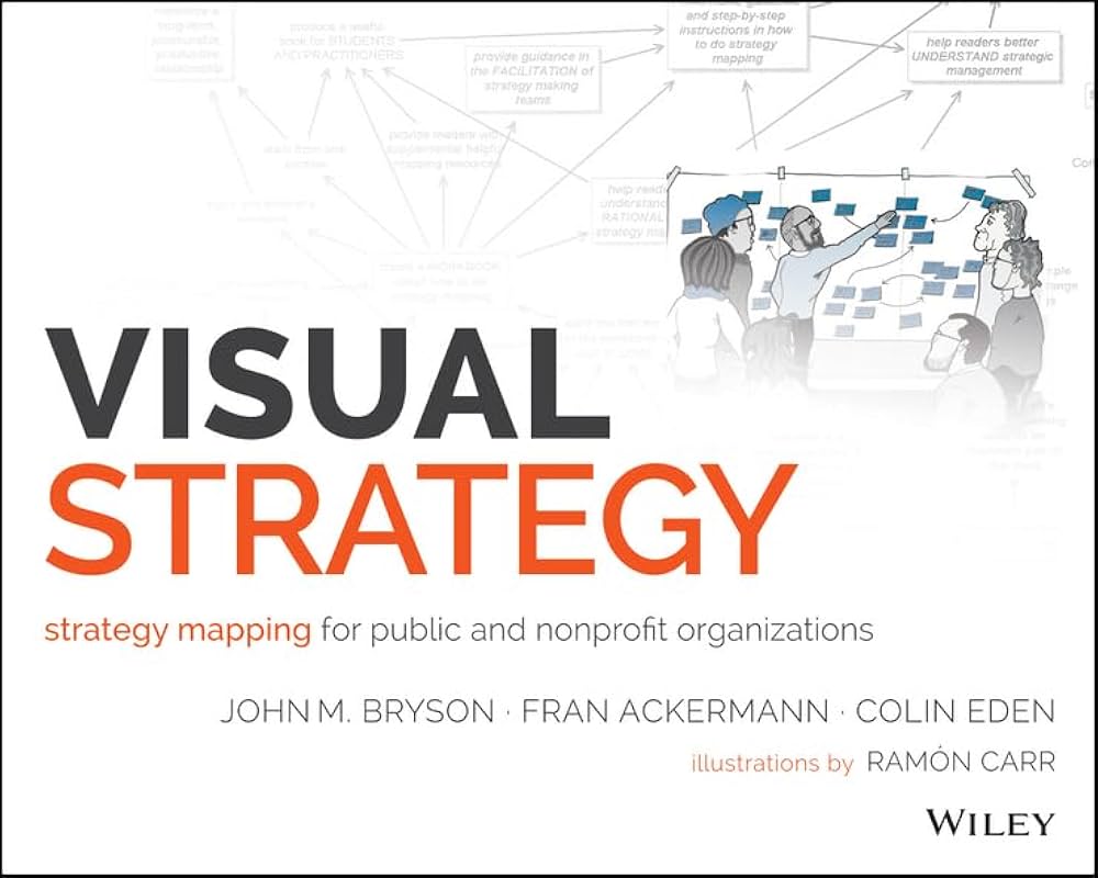 希少　Visual Strategy John M. Bryson Amazon.com: Visual Strategy: Strategy Mapping for Public and