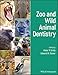 Zoo and Wild Animal Dentistry