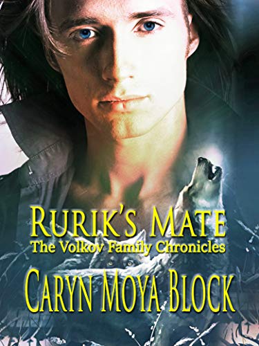 Rurik's Mate: The Volkov Family Chronicles Book Two