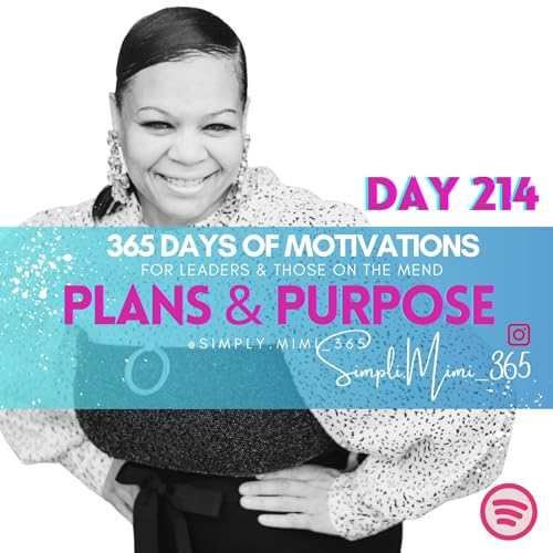 Day 214 - Plans & Purpose cover art