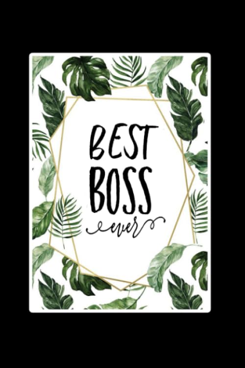 Best Boss Ever: Lined Notebook , 6 x 9, 110 pages