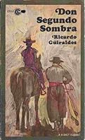 Don Segundo Sombra Shadows on the Pampas B004LYE55W Book Cover