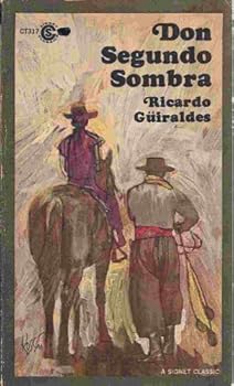 Mass Market Paperback Don Segundo Sombra Shadows on the Pampas Book