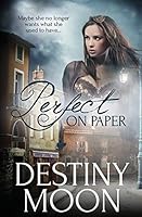 Perfect on Paper 1784307769 Book Cover