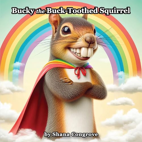 Bucky the Buck-Toothed Squirrel by Shana Congrove episode artwork