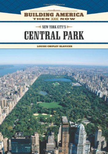 New York City's Central Park (Building America: Then and Now)