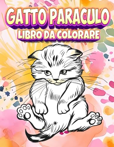  Gatto paraculo: Un libro da colorare per adulti amanti dei gatti