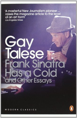 (Frank Sinatra Has a Cold: And Other Essays (Penguin Modern Classics)) [By: Talese, Gay] [Mar, 2011]