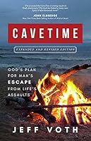 Cavetime: God's Plan for Man's Escape from Life's Assaults 1737564408 Book Cover