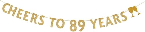 MAGJUCHE Cartel dorado con purpurina de "Cheers to 89 Years", decoraciones para fiesta de cumpleaños número 89