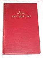 Live and help live B0007FL4VM Book Cover